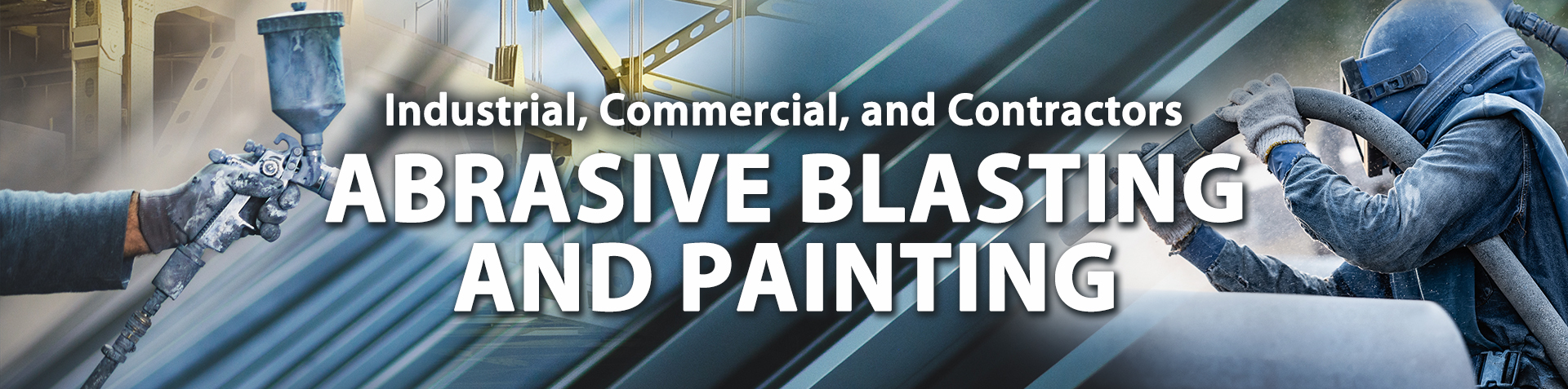 Industrial, Commercial, and Contractors Abrasive Blasting and Painting